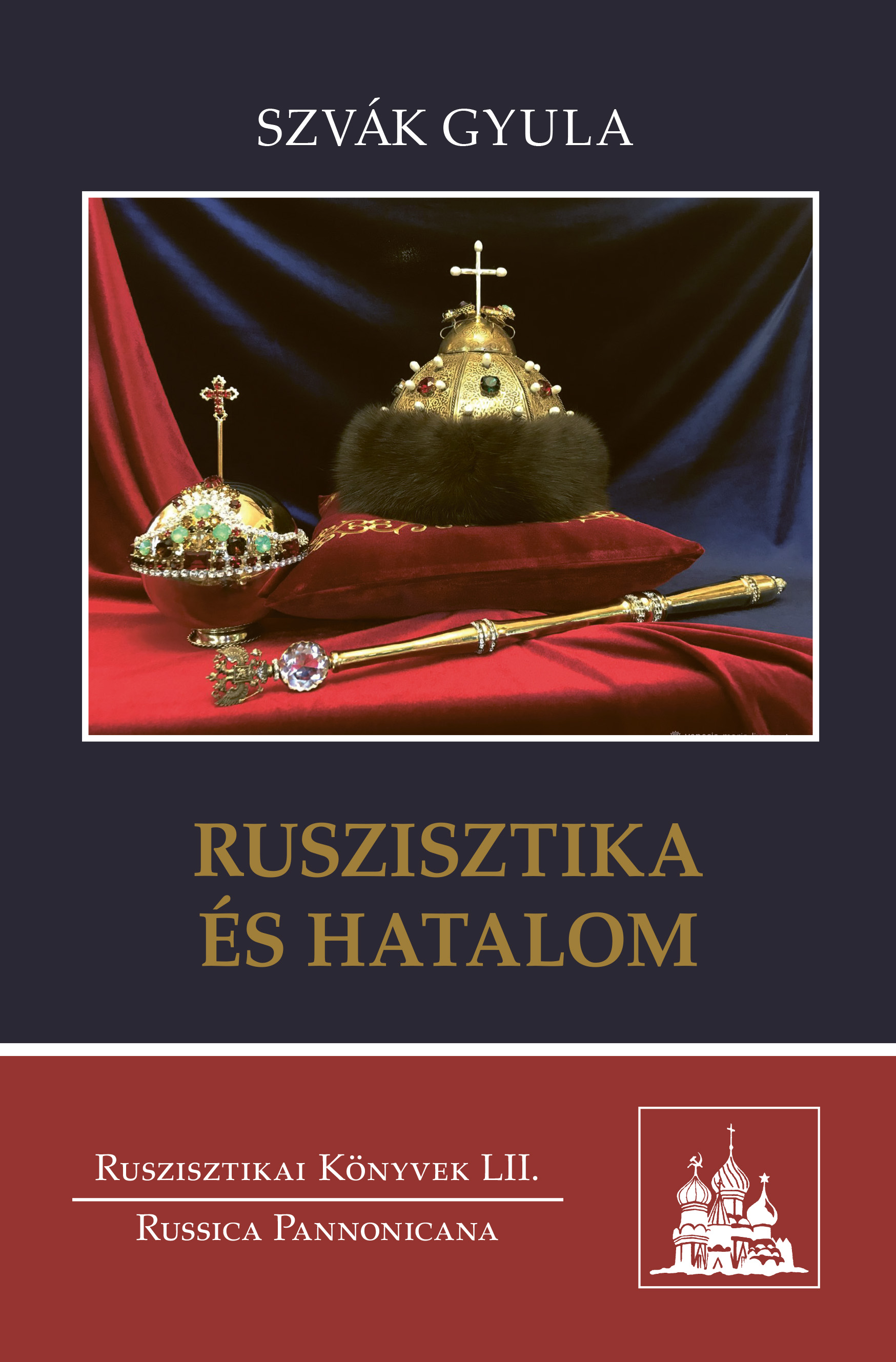 Ruszisztika és hatalom